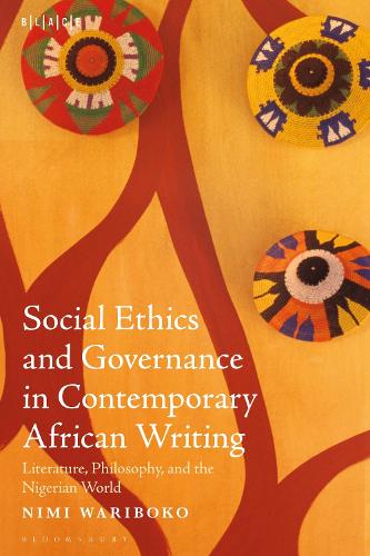 Бумажная книга «Social Ethics and Governance in Contemporary African Writing: Literature, Philosophy, and the Nigerian World», автор Ними Варибоко - фото №1