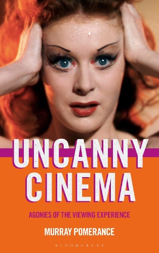 Паперова книга «Uncanny Cinema: Agonies of the Viewing Experience», автор Мюррей Померанс - фото №1