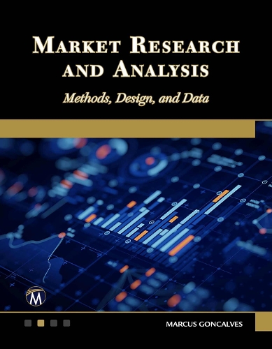 Бумажная книга «Market Research and Analysis: Methods, Design and Data», автор Маркус Гонкальвес - фото №1