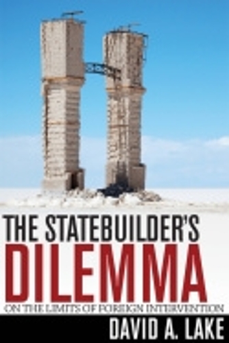 Бумажная книга «The Statebuilder's Dilemma: On the Limits of Foreign Intervention», автор Дэвид А. Лейк - фото №1