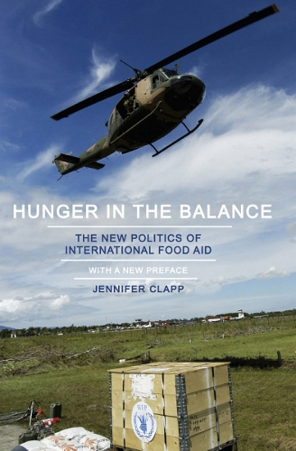 Бумажная книга «Hunger in the Balance: The New Politics of International Food Aid», автор Дженнифер Клэпп - фото №1