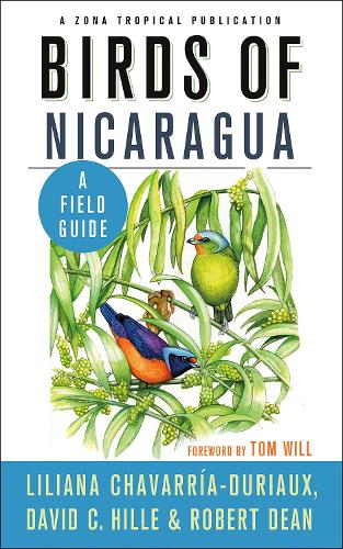 Бумажная книга «Birds of Nicaragua: A Field Guide», авторов Дэвид С. Хилле, Лилиана Чаваррия-Дуриа, Роберт Дин - фото №1