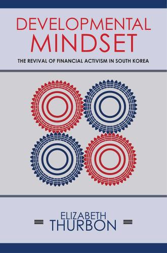 Паперова книга «Developmental Mindset: The Revival of Financial Activism in South Korea», автор Елізабет Турбон - фото №1