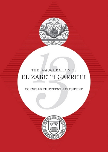 Паперова книга «The Inauguration of Elizabeth Garrett: Cornell's Thirteenth President», автор Елізабет Гарретт - фото №1