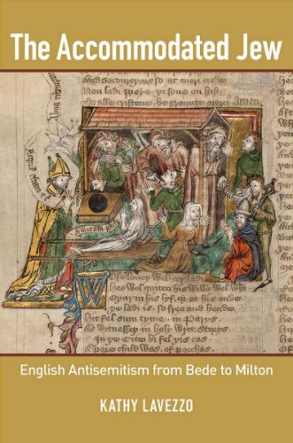Бумажная книга «The Accommodated Jew: English Antisemitism from Bede to Milton», автор Кэти Лавеццо - фото №1