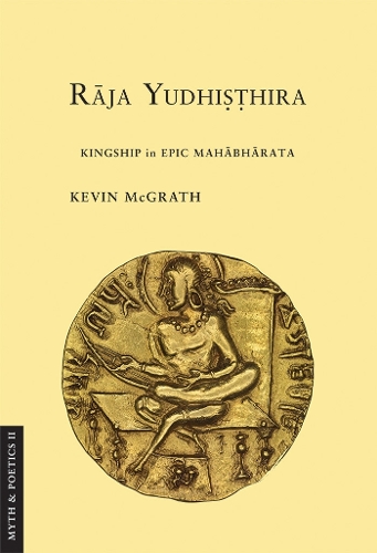 Бумажная книга «Raja Yudhisthira: Kingship in Epic Mahabharata», автор Кевин Макграт - фото №1
