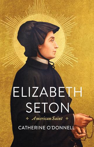 Паперова книга «Elizabeth Seton: American Saint», автор Кетрін О'Доннелл - фото №1