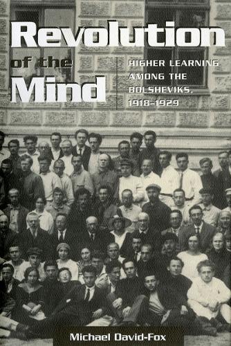 Паперова книга «Revolution of the Mind: Higher Learning among the Bolsheviks, 1918–1929», автор Майкл Девід-Фокс - фото №1