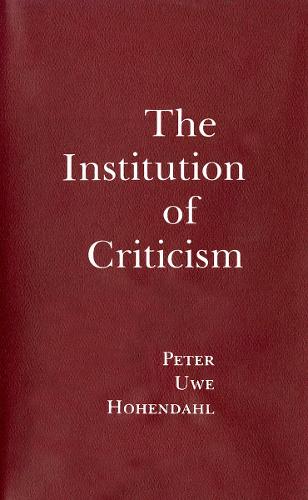 Паперова книга «The Institution of Criticism», автор Пітер Уве Гогендаль - фото №1