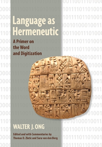 Паперова книга «Language as Hermeneutic: A Primer on the Word and Digitization», автор Волтер Дж. Онг - фото №1