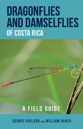 Бумажная книга «Dragonflies and Damselflies of Costa Rica: A Field Guide», авторов Деннис Р. Полсон, Уильям А. Хабер - фото №1