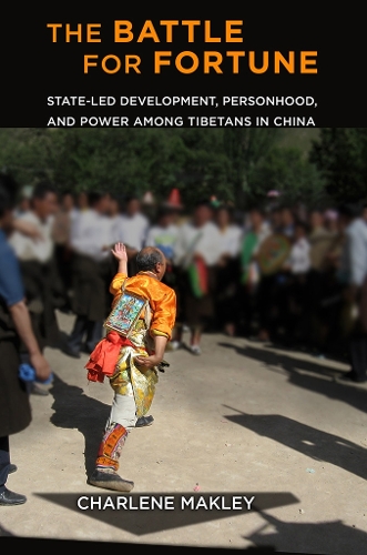 Бумажная книга «The Battle for Fortune: State-Led Development, Personhood, and Power among Tibetans in China», автор Шарлин Макли - фото №1