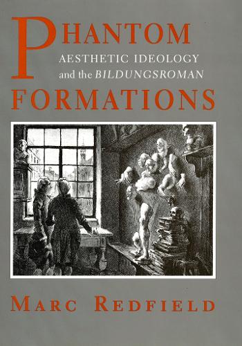 Паперова книга «Phantom Formations: Aesthetic Ideology and the "Bildungsroman"», автор Марк Редфілд - фото №1