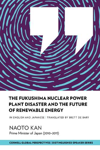 Бумажная книга «The Fukushima Nuclear Power Plant Disaster and the Future of Renewable Energy», автор Наото Кан - фото №1