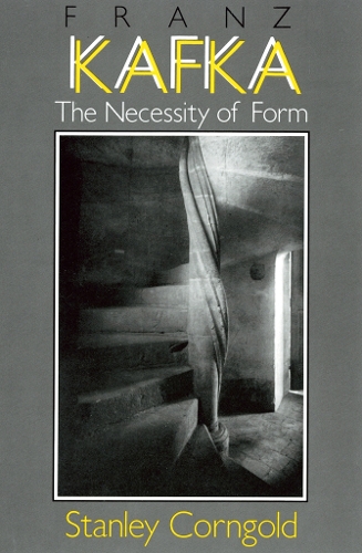 Паперова книга «Franz Kafka: The Necessity of Form», автор Стенлі Корнгольд - фото №1