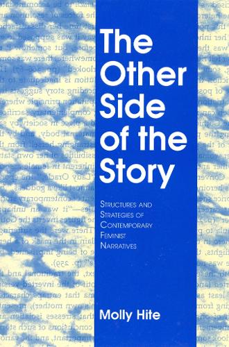Бумажная книга «The Other Side of the Story: Structures and Strategies of Contemporary Feminist Narratives», автор Молли Хайт - фото №1