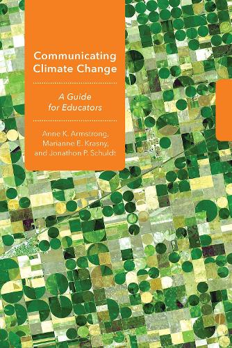 Паперова книга «Communicating Climate Change: A Guide for Educators», авторів Енн К. Армстронг, Джонатон П. Шульдт, Маріанна Е. Красний - фото №1