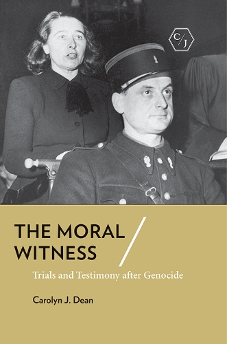 Бумажная книга «The Moral Witness: Trials and Testimony after Genocide», автор Кэролин Дж. Дин - фото №1
