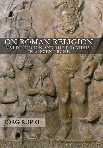 Бумажная книга «On Roman Religion: Lived Religion and the Individual in Ancient Rome», автор Йорг Рюпке - фото №1