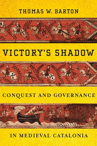 Бумажная книга «Victory's Shadow: Conquest and Governance in Medieval Catalonia», автор Томас В. Бартон - фото №1