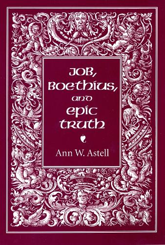 Паперова книга «Job, Boethius, and Epic Truth», автор Енн В. Астелл - фото №1
