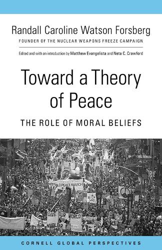Бумажная книга «TowardaTheory of Peace: The Role of Moral Beliefs», автор Рэндалл Кэролайн Уотсон Форсберг - фото №1