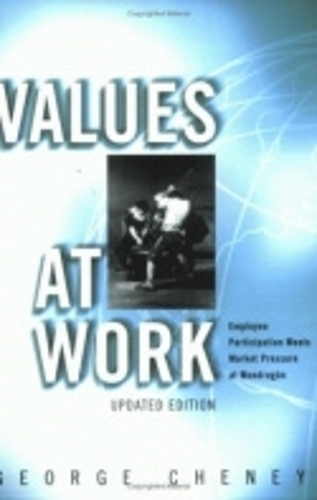 Бумажная книга «Values at Work: Employee Participation Meets Market Pressure at Mondragón», автор Джордж Чейни - фото №1