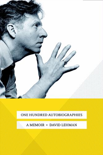 Паперова книга «One Hundred Autobiographies: A Memoir», автор Девід Леман - фото №1