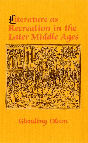Бумажная книга «Literature as Recreation in the Later Middle Ages», автор Гленда Олсон - фото №1