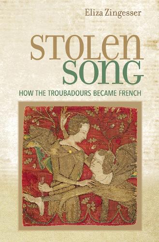 Бумажная книга «Stolen Song: How the Troubadours Became French», автор Элиза Зингессер - фото №1