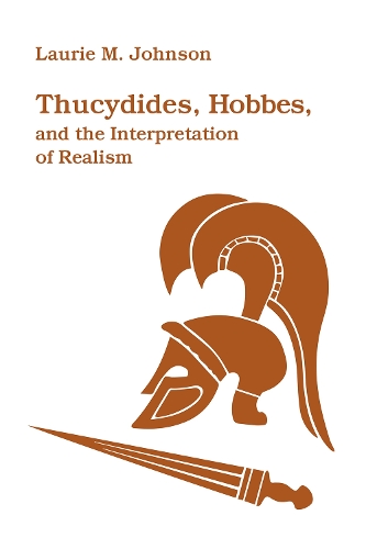 Бумажная книга «Thucydides, Hobbes, and the Interpretation of Realism», автор Лори М. Джонсон - фото №1