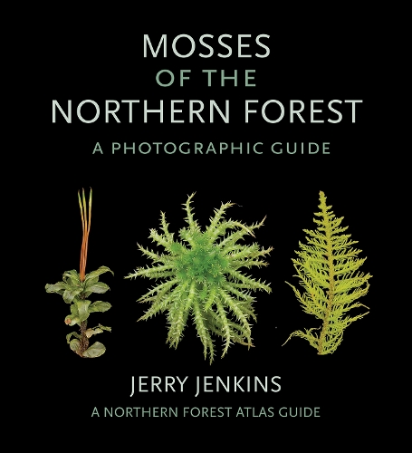 Паперова книга «Mosses of the Northern Forest: A Photographic Guide», автор Джеррі Дженкінс - фото №1