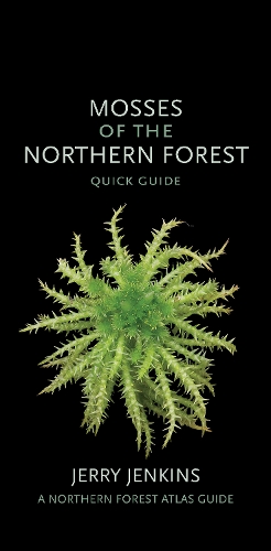 Паперова книга «Mosses of the Northern Forest: Quick Guide», автор Джеррі Дженкінс - фото №1