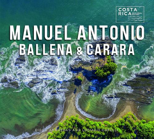 Паперова книга «Manuel Antonio, Ballena, and Carara», авторів Дієго Аргуедас Ортіс, Лучано Капеллі - фото №1