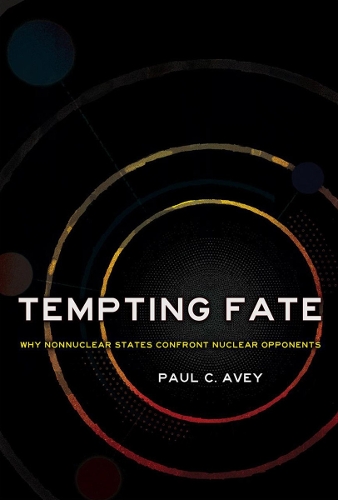 Бумажная книга «Tempting Fate: Why Nonnuclear States Confront Nuclear Opponents», автор Пол К. Эйви - фото №1