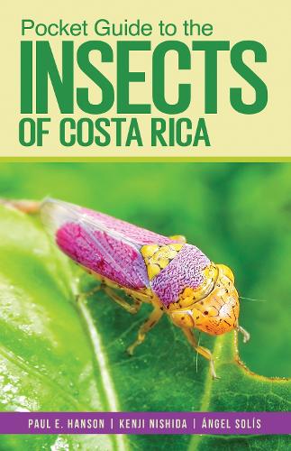 Паперова книга «Pocket Guide to the Insects of Costa Rica», авторів Кенджі Нісіда, Пол Хенсон, Анхель Соліс - фото №1