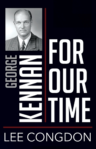 Бумажная книга «George Kennan for Our Time», автор Ли Конгдон - фото №1