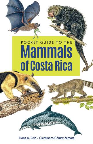 Бумажная книга «Pocket Guide to the Mammals of Costa Rica», авторов Фиона А. Рид, Джанфранко Гомес Самора - фото №1