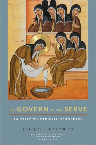 Бумажная книга «To Govern Is to Serve: An Essay on Medieval Democracy», автор Жак Даларун - фото №1