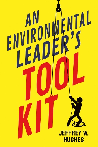 Бумажная книга «An Environmental Leader's Tool Kit», автор Джеффри В. Хьюз - фото №1