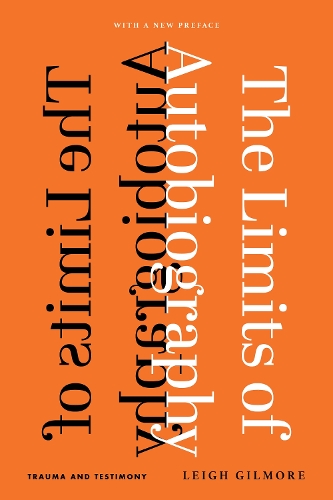 Бумажная книга «The Limits of Autobiography: Trauma and Testimony», автор Ли Гилмор - фото №1