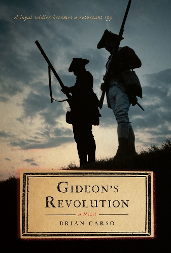 Бумажная книга «Gideon's Revolution: A Novel», автор Брайан Карсо - фото №1
