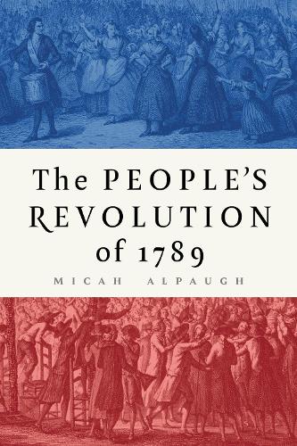 Бумажная книга «The People's Revolution of 1789», автор Мика Алпо - фото №1