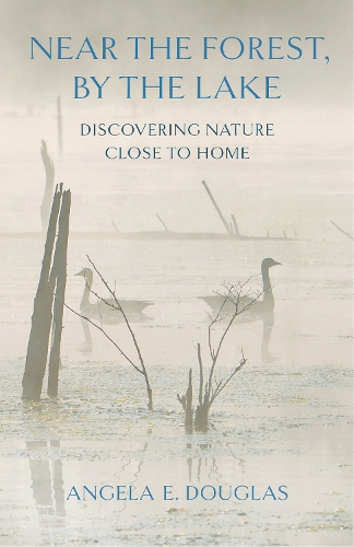 Бумажная книга «Near the Forest, by the Lake: Discovering Nature Close to Home», автор Анджела Э. Дуглас - фото №1