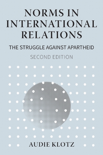 Бумажная книга «Norms in International Relations: The Struggle Against Apartheid», автор Ауди Клотц - фото №1