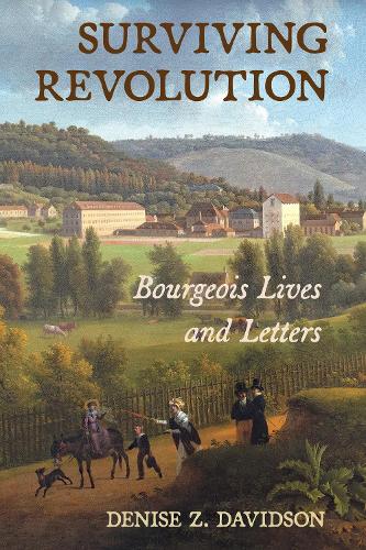 Паперова книга «Surviving Revolution: Bourgeois Lives and Letters», автор Деніз З. Девідсон - фото №1