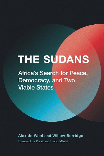 Бумажная книга «The Sudans: Africa's Search for Peace, Democracy, and Two Viable States», авторов Алекс де Ваал, Уиллоу Берридж - фото №1