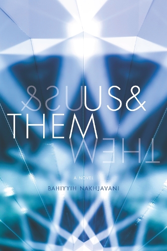 Паперова книга «Us&Them: A Novel», автор Бахії Нахджавані - фото №1