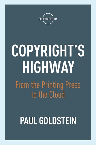 Бумажная книга «Copyright's Highway: From the Printing Press to the Cloud, Second Edition», автор Пол Голдштейн - фото №1