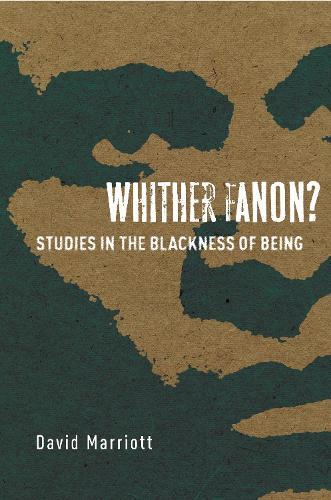 Паперова книга «Whither Fanon?: Studies in the Blackness of Being», автор Девід Маріотт - фото №1